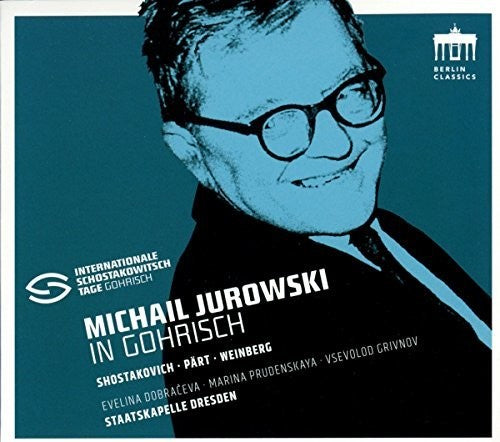 Shostakovich/ Dresden/ Jurowski - Michael Jurowski in Gohrisch