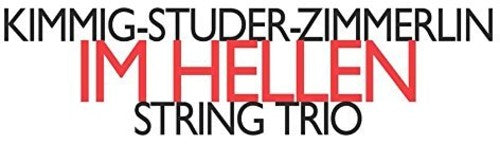 Kimmig/ Studer - In Hellen