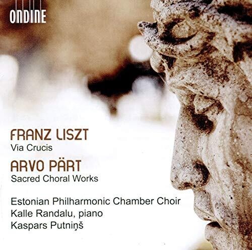 Liszt/ Estonian Philharmonic Chamber Choir - Via Crucis / Sacred Choral Work