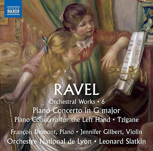 Ravel/ Slatkin/ Gilbert - Orchestral Works 6