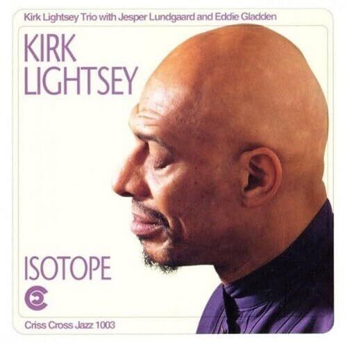 Kirk Lightsey - Isotope