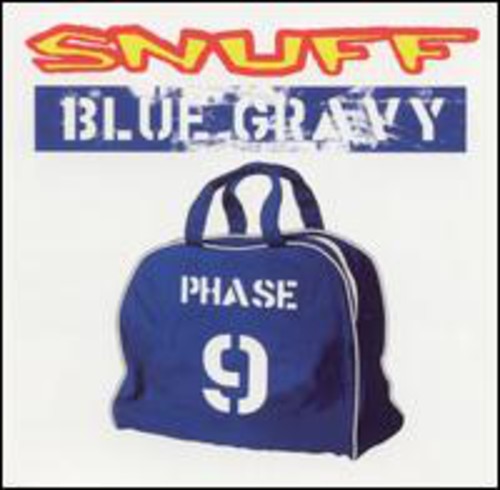 Snuff - Snuff : Blue Gravy Phase 9 EP