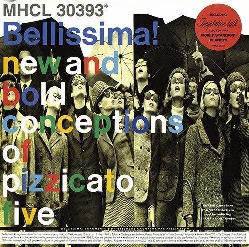 Pizzicato Five - Bellissima! (Remastered) (Blu-Spec CD2)
