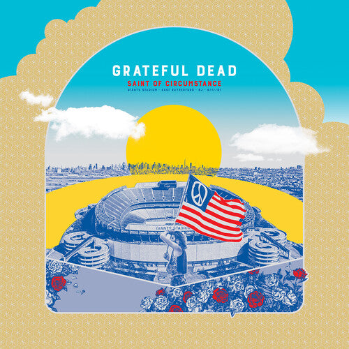 Grateful Dead - Saint Of Circumstance: Giants Stadium, East Rutherford NJ 6/17/91 (Live)