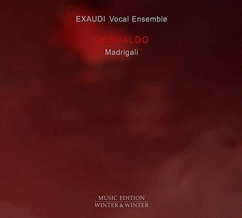 Gesualdo/ Exaudi Vocal Ensemble - Madrigali