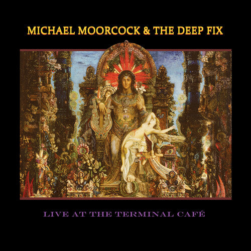 Michael Moorcock/ Deep Fix - Live At The Terminal Cafe
