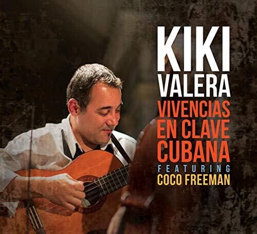 Kiki Varela - Vivencias En Clave Cubana