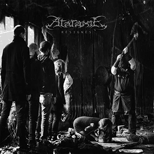 Ataraxie - Resignes