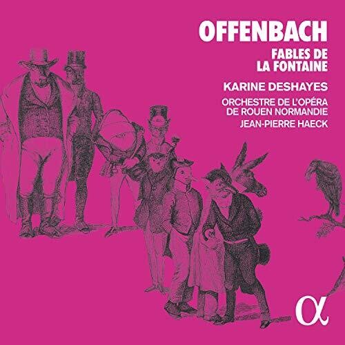 Offenbach/ Deshayes/ Haeck - Fables de la Fontaine
