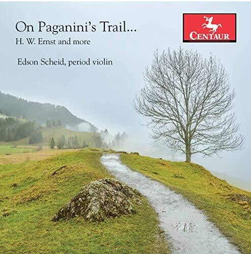 Ernst/ Scheid - On Paganini's Trail