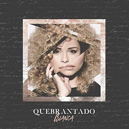 Blanca - Quebrantado