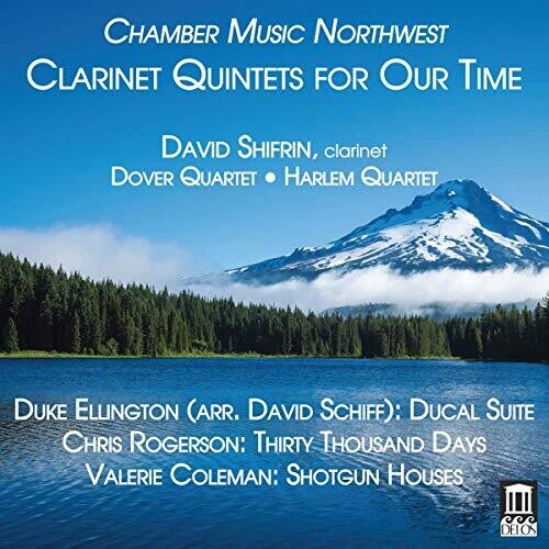 Coleman/ Shifrin/ Harlem String Quartet - Clarinet Quintets for Our Time
