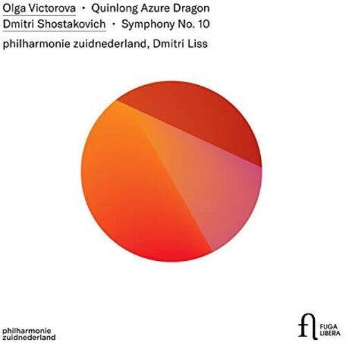 Shostakovich/ Philharmonie Zuidnederland/ Liss - Quinlong Azure Dragon