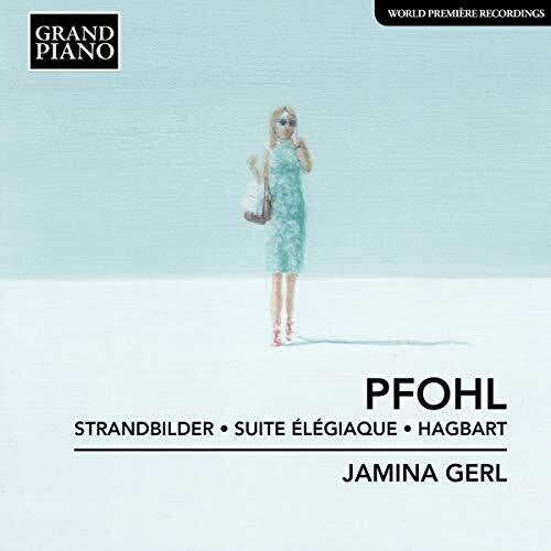 Pfohl/ Gerl - Strandbilder / Suite Elegiaque
