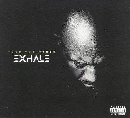 Trae Tha Truth - Exhale