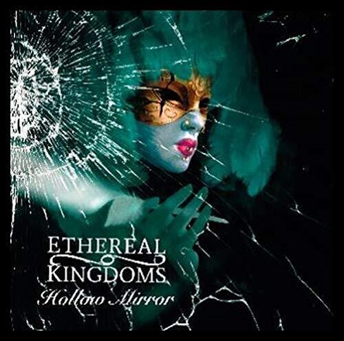 Ethereal Kingdoms - Hollow Mirror