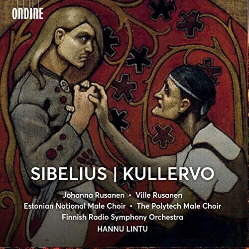 Sibelius/ Rusanen/ Lintu - Kullervo