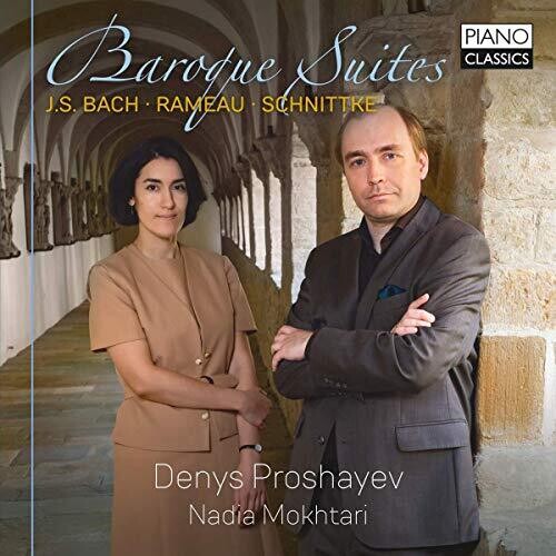 Rameau/ Proshayev/ Mokhtari - Baroque Suites