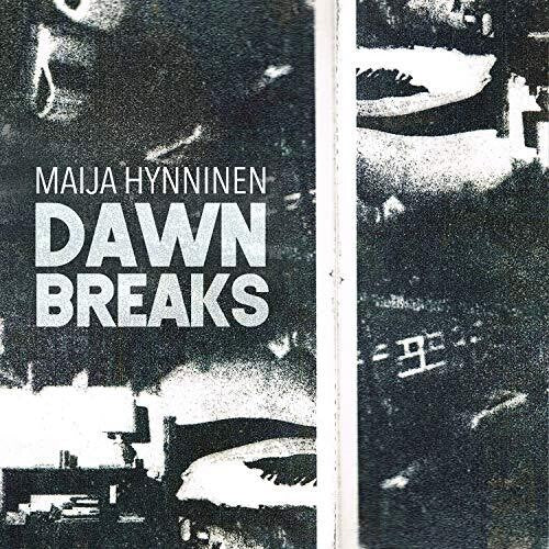 Hynninen/ Karkkainen/ Tavi - Dawn Breaks