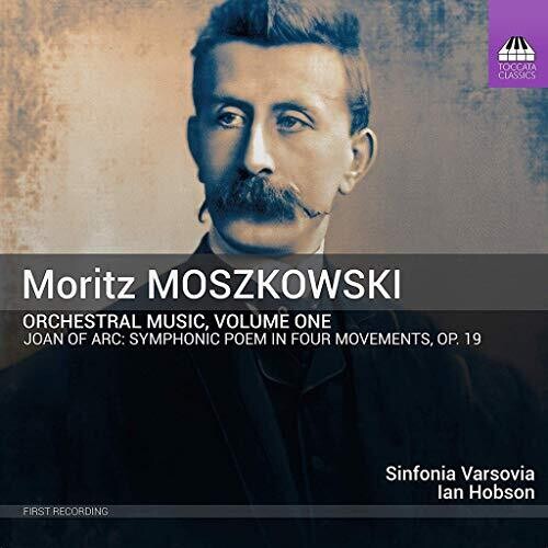Moszkowski/ Sinfonia Varsovia - Orchestral Music 1