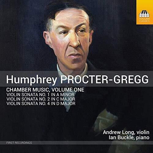 Procter-Gregg/ Long/ Buckle - Chamber Music 1