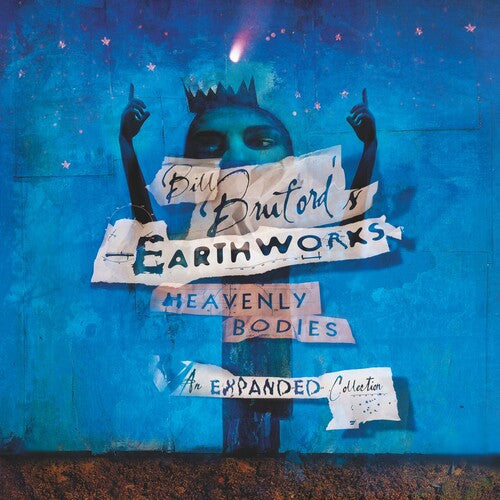Bill Bruford / Earthworks - Heavenly Bodies: Expanded Collection