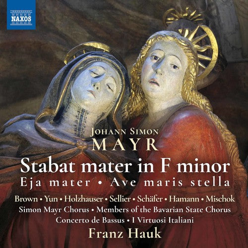 Mayr/ Choi/ Hauk - Stabat Mater in F Minor