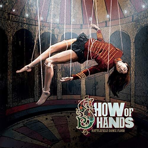 Show of Hands - Battlefield Dance Floor