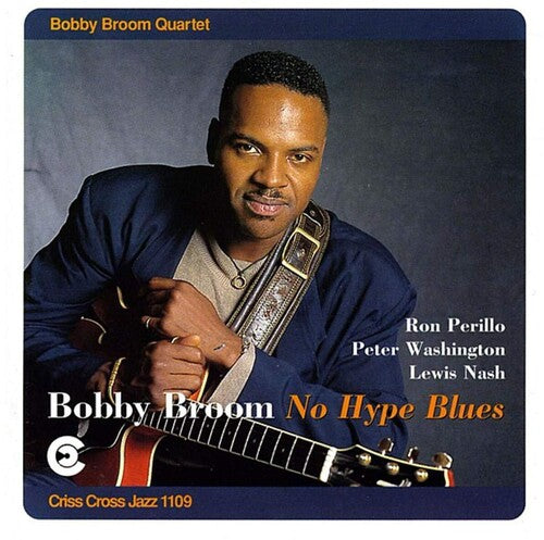Bobby Quartet Broom - No Hype Blues