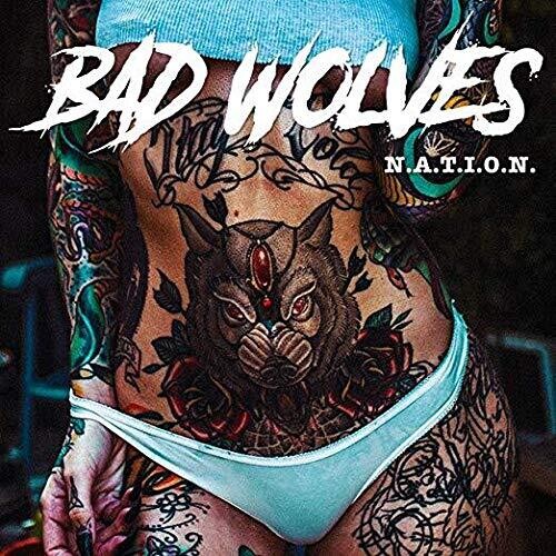 Bad Wolves - N.a.t.i.o.n. - Clean Version