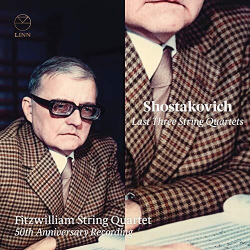 Shostakovich/ Fitzwilliam String Quartet - Last Three String Quartets