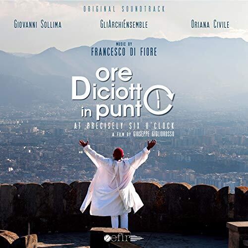 Ore Diciotto in Punto/ O.S.T. - Ore Diciotto in Punto