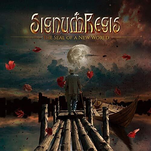 Signum Regis - The Seal Of A New World