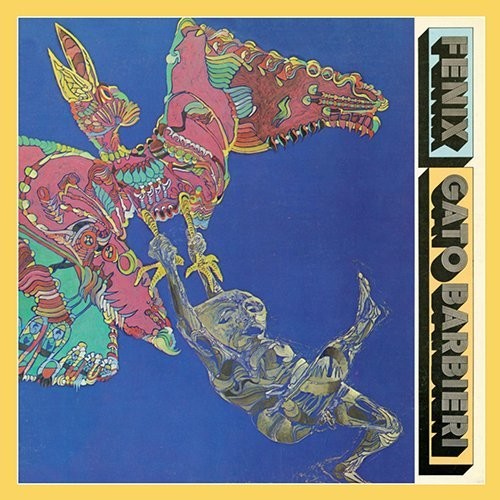Gato Barbieri - Fenix