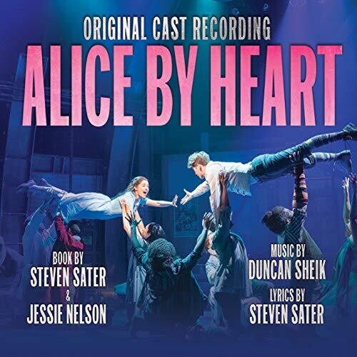 Duncan Sheik / Steven Sater - Alice By Heart