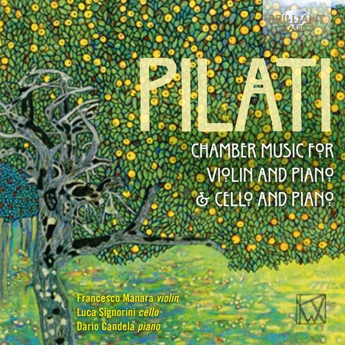 Pilati/ Manara/ Candela - Chamber Music for Violin / Cello & Piano