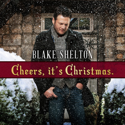 Blake Shelton - Cheers It's Christmas