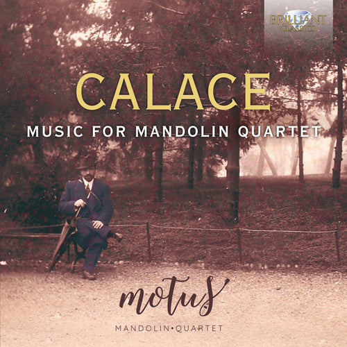 Calace/ Ragione/ Reina - Music for Mandolin Quartet