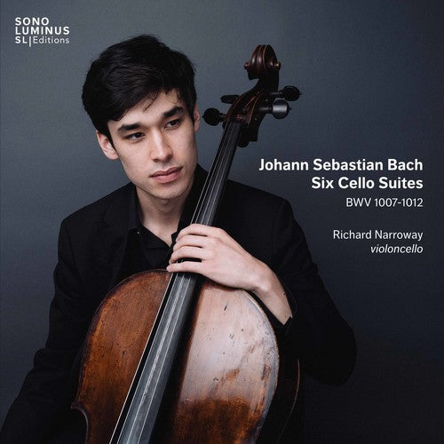 J.S. Bach / Narroway - Six Cello Suites