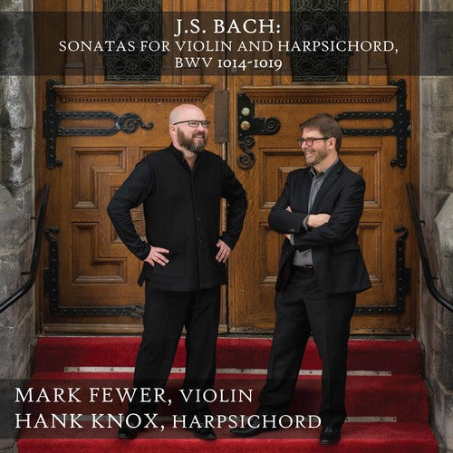 J.S. Bach / Fewer/ Knox - Sonatas for Violin & Harpsichord