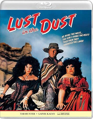Lust in the Dust