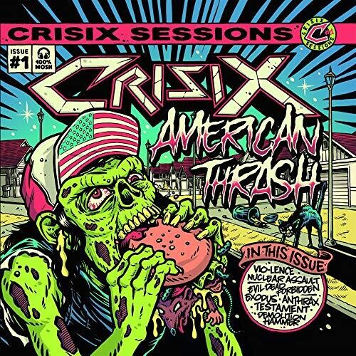 Crisix - Sessions : #1 American Thrash'
