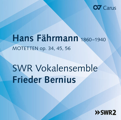 Fahrmann/ Swr Vokalensemble Stuttgart/ Bernius - Motets 34 / 45 / 56