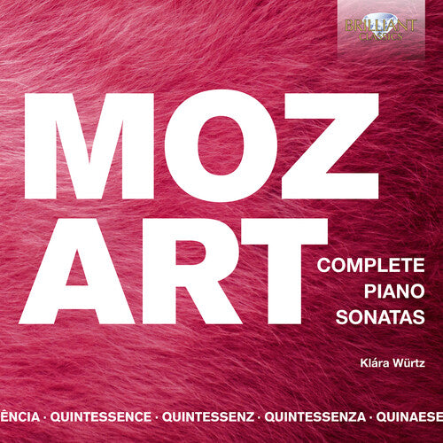 Mozart/ Wurtz - Complete Piano Sonatas