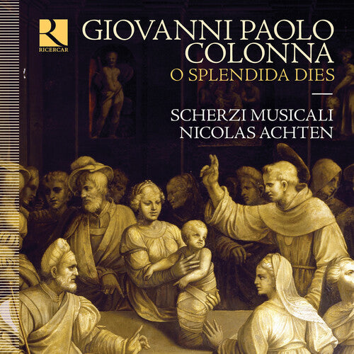 Colonna/ Achten/ Musicali - O Splendida Dies