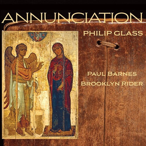Brooklyn Rider - Glass: Annunciation