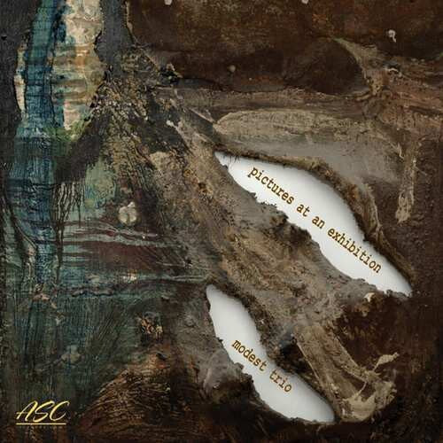 Modest Trio - Pictures At An Exhibition