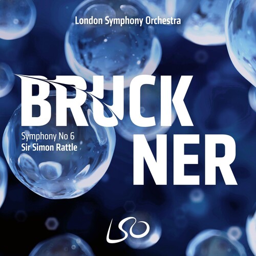 Simon Rattle - Bruckner: Symphony No.6