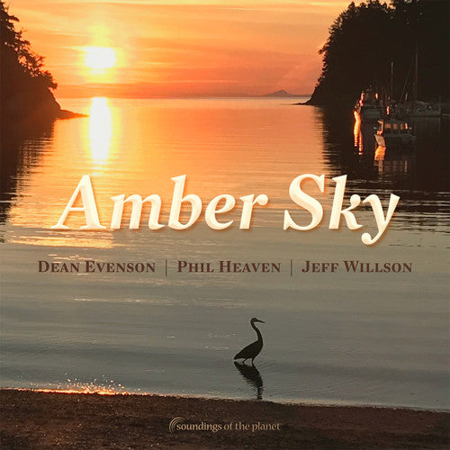 Dean Evenson / Phil Heaven / Jeff Willson - Amber Sky