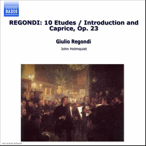 Regondi/ Holmquist - Guitar Works I